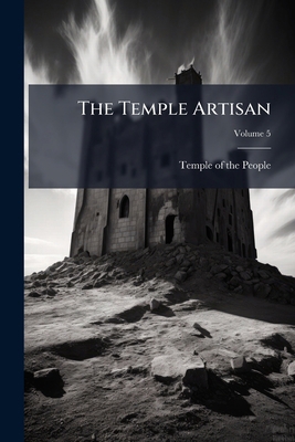 The Temple Artisan; Volume 5 1276683286 Book Cover