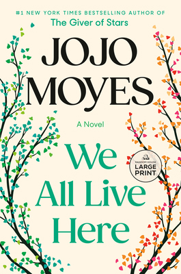 We All Live Here [Large Print] B0D57XGG9V Book Cover