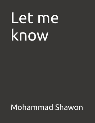Let Me Know B0CD8TR3BN Book Cover