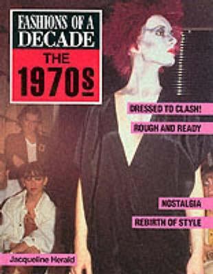 Fashions of a Decade: 1970s 071346805X Book Cover