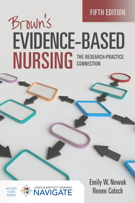 Brown's Evidence-Based Nursing: The Research-Pr... 1284275884 Book Cover