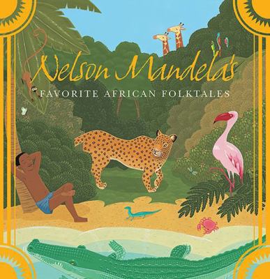 Nelson Mandela's Favorite African Folktales 0393329909 Book Cover