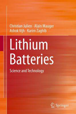 Lithium Batteries: Science and Technology 3319191071 Book Cover