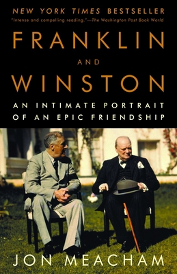 Franklin and Winston: An Intimate Portrait of a... 0812972821 Book Cover
