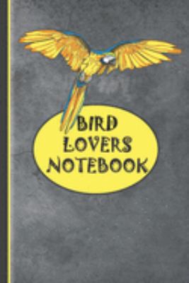 Bird Lovers Notebook: Bird Gifts Lined Paperback Yellow, Blue & Grey  Notebook
