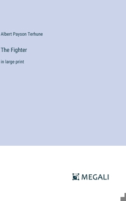 The Fighter: in large print 3387301332 Book Cover