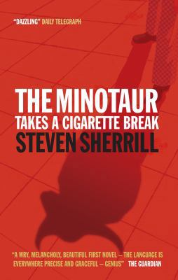 TheMinotaur Takes a Cigarette Break by Sherrill... B0092GFMHO Book Cover