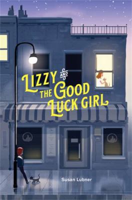 Lizzy and the Good Luck Girl 0762465026 Book Cover