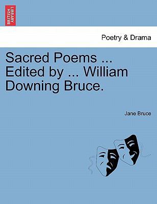 Sacred Poems ... Edited by ... William Downing ... 124102264X Book Cover