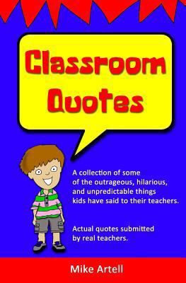 Classroom Quotes 0991089480 Book Cover