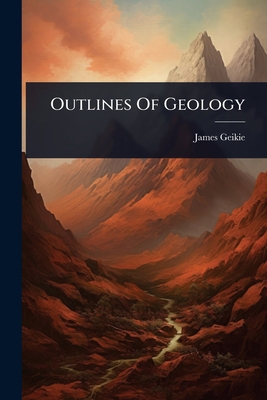 Outlines Of Geology 1024883582 Book Cover