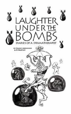Laughter Under the Bombs: Diaries of a Dramathe... 1434301885 Book Cover