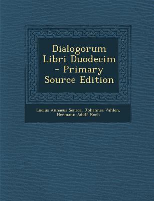 Dialogorum Libri Duodecim [Latin] 1293908339 Book Cover