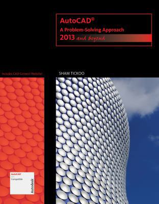 AutoCAD: A Problem-Solving Approach: 2013 and B... 1133946313 Book Cover