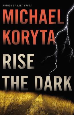 Rise the Dark 0316293830 Book Cover