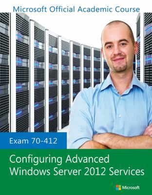 Exam 70-412 Configuring Advanced Windows Server... 111851159X Book Cover