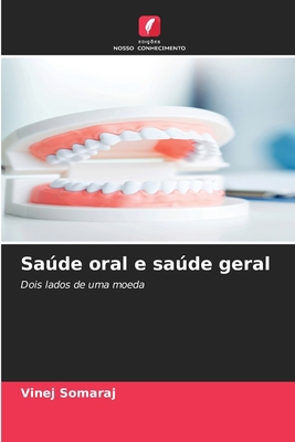 Saúde oral e saúde geral [Portuguese] 6207902076 Book Cover