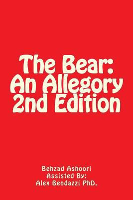 The Bear: An Allegory 2nd Edition 1978234880 Book Cover