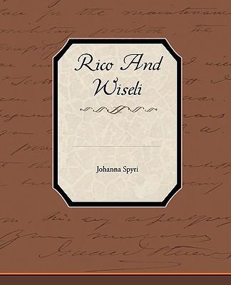 Rico and Wiseli 1438537476 Book Cover