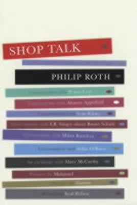 Shop Talk : A Writer and His Colleagues and The... 0224062298 Book Cover