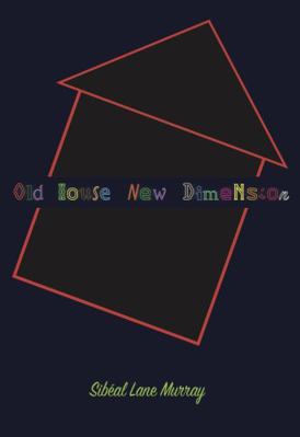Old House New Dimension