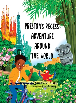 Preston's Recess Adventure Around the World 1737277174 Book Cover