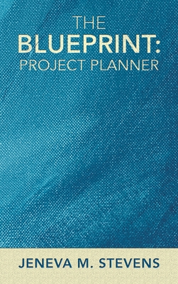 The Blueprint: Project Planner 1665577231 Book Cover