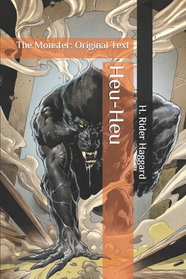 Heu-Heu: The Monster: Original Text B087L6VH24 Book Cover