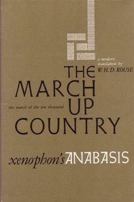 The March Up Country: A Translation of Xenophon... 0472060953 Book Cover