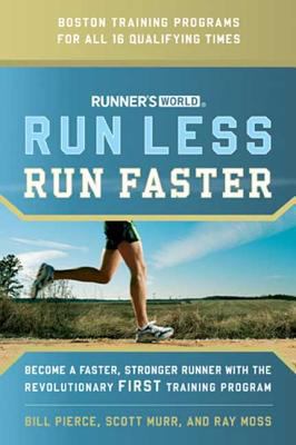 Runner's World Run Less, Run Faster: Become a F... 159486649X Book Cover