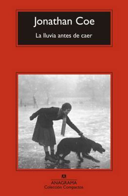 La Lluvia Antes de Caer [Spanish] 8433977601 Book Cover