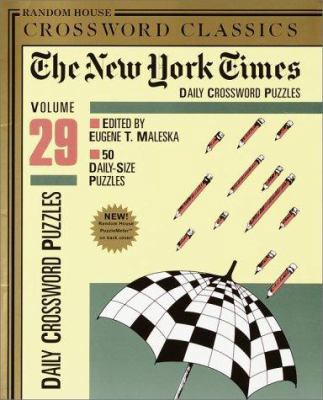 New York Times Daily Crossword Puzzles, Volume 29 0812933591 Book Cover