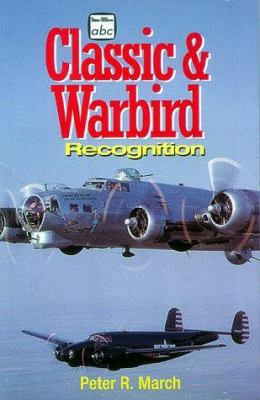 Classic & Warbird Recognition 0711024235 Book Cover