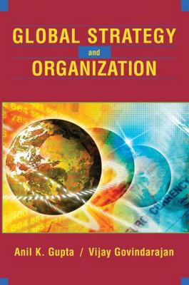 Global Strategy and the Organization 0471250295 Book Cover