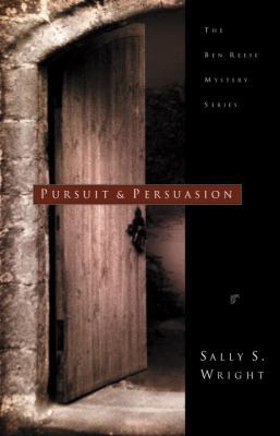 Pursuit and Persuasion (Ben Reese Mystery) 1576734161 Book Cover