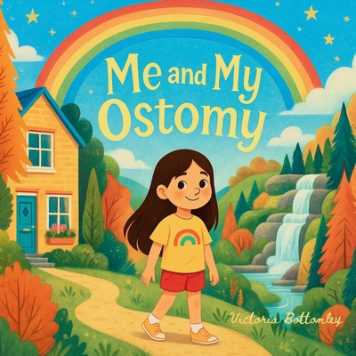 Me and My Ostomy B0FXGGPSTS Book Cover