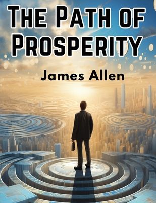 The Path of Prosperity 1835911358 Book Cover