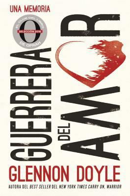 Guerrera del Amor: Una Memoria [Spanish] 0718074106 Book Cover