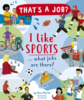 I Like Sports ... What Jobs Are There? 1684640881 Book Cover