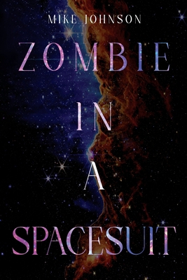 Zombie in a Spacesuit 0473422395 Book Cover