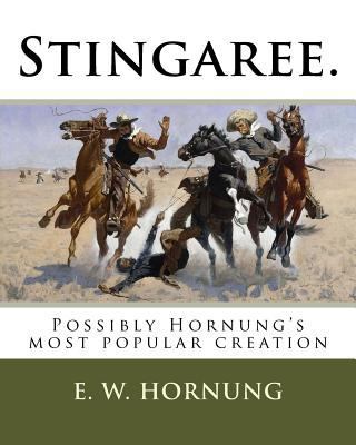 Stingaree.: Possibly Hornung's most popular cre... 1719053367 Book Cover