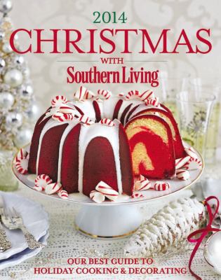 Christmas with Southern Living 2014: Our Best G... 0848743350 Book Cover