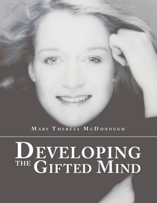 Developing the Gifted Mind 1503587886 Book Cover
