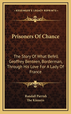 Prisoners Of Chance: The Story Of What Befell G... 1163742724 Book Cover