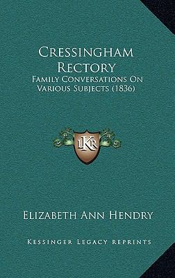 Cressingham Rectory: Family Conversations on Va... 1164689622 Book Cover