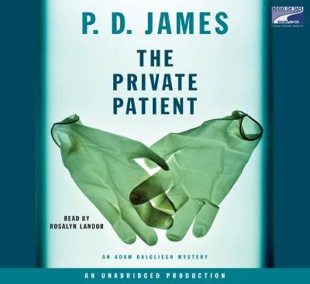 Private Patient, the (Lib)(CD) 1415959641 Book Cover