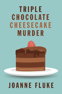 Triple Chocolate Cheesecake Murder [Large Print] 1432888137 Book Cover