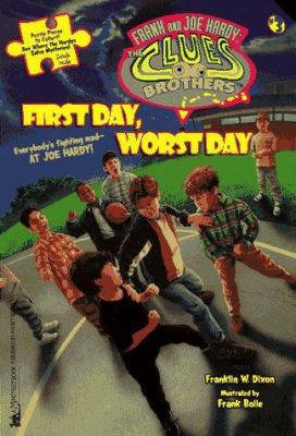 First Day, Worst Day (Frank and Joe Hardy: The ... 0671004042 Book Cover