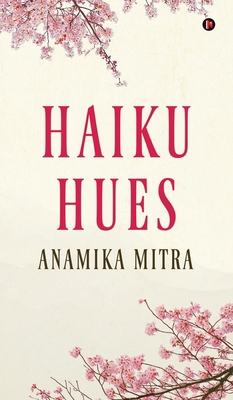 Haiku Hues B0DQ1SV7BS Book Cover