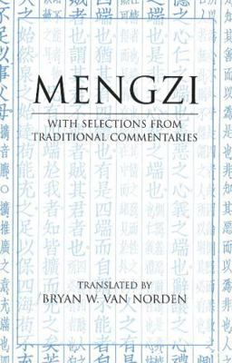 Mengzi: With Selections from Traditional Commen... 0872209148 Book Cover